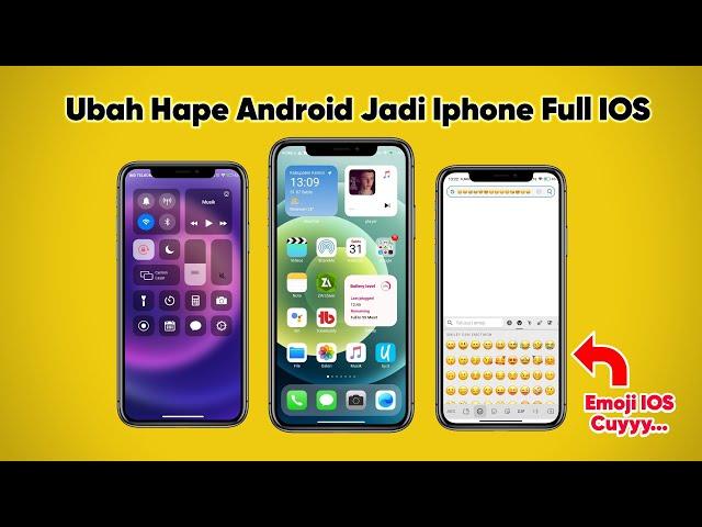 Full IOS! Cara Mengubah Tampilan Android Menjadi Iphone IOS 15 Terbaru Agustus 2021