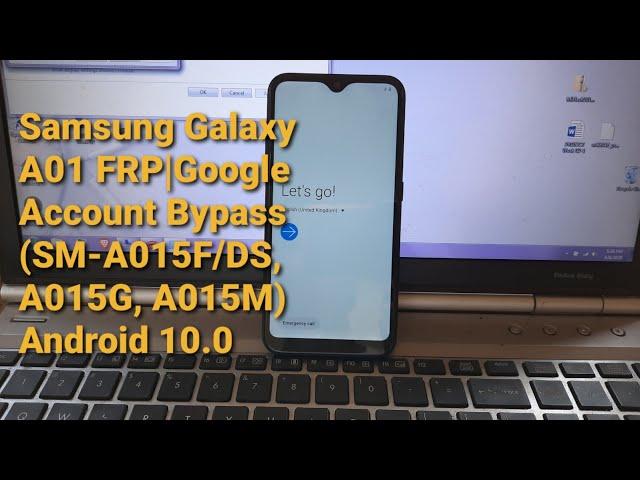 Samsung Galaxy A01 FRP Bypass (A015F/DS, A015M, A015G) - Android 10 NO PC