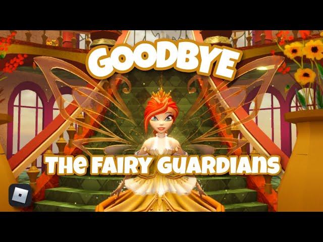 GOODBYE THE FAIRY GUARDIANS | NETH | ROBLOX