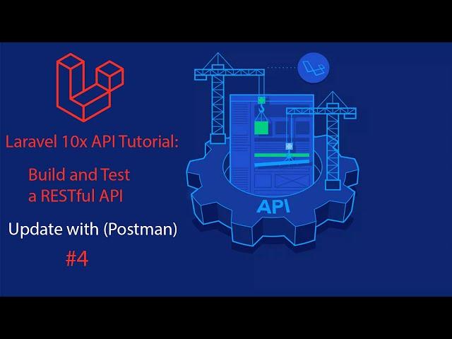 Laravel 10 API 10 Tutorial: #4 Update with (Postman)