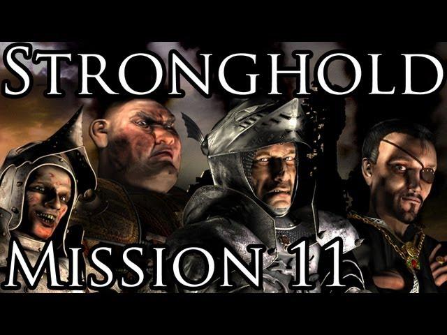 [Прохождение] Stronghold - Mission 11