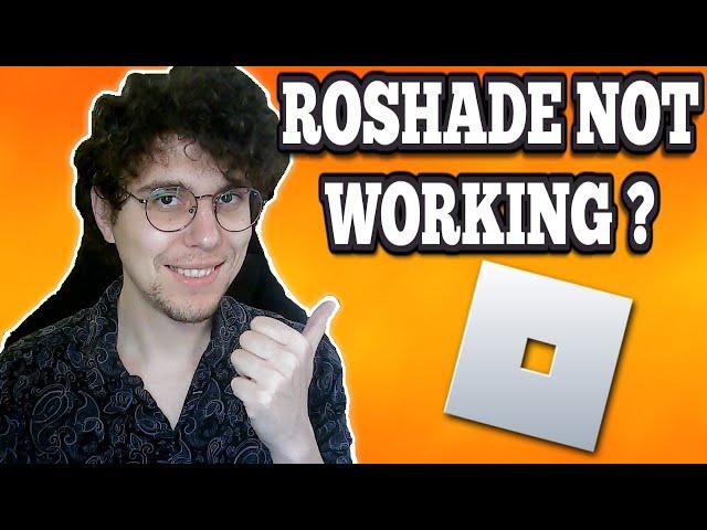 How To Fix Roshade Not Working