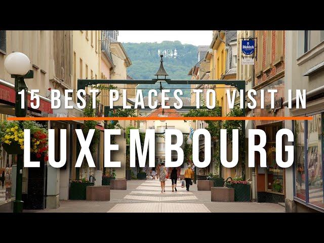 15 Best Places to Visit in Luxembourg | Travel Video | Travel Guide | SKY Travel