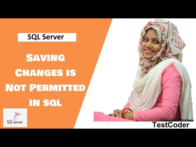 #SavingShangesIsNotPermitted [Solved] Saving Changes is Not Permitted in sql