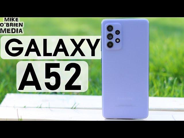 SAMSUNG GALAXY A52 (Full Review!) 2021