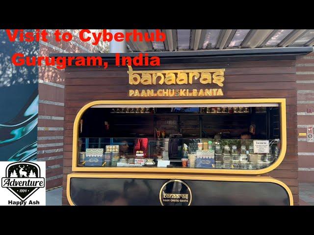 Visit to Cyber hub Gurugram | India | Travel from Washington DC to India Part 3