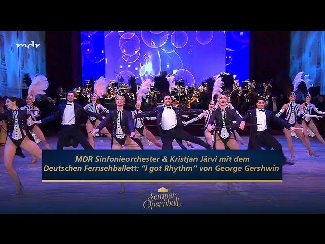 Das Deutsche Fernsehballett zu George Gershwin "I got Rhythm" | Semperopernball 2020 | MDR