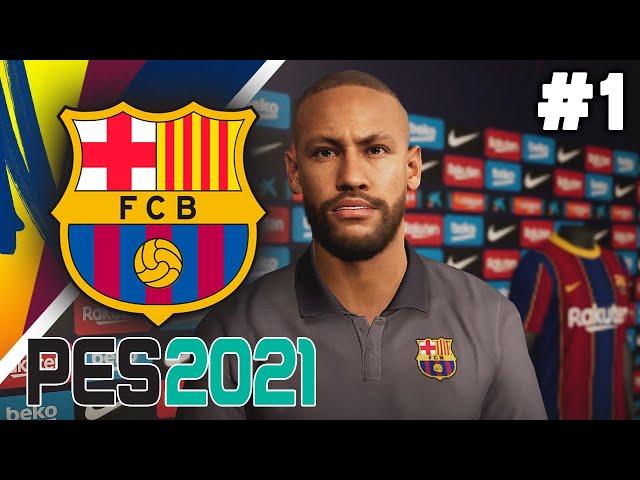 PES 2021 BARCELONA MASTER LEAGUE EP 1 - NEYMAR SIGNS!! 