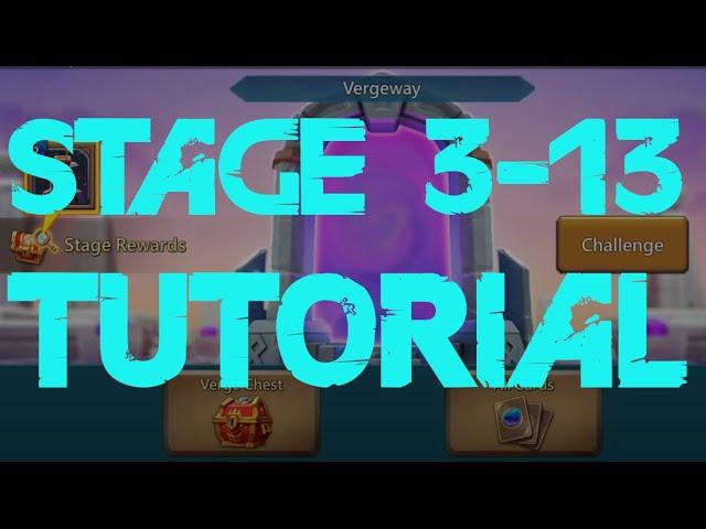 Vergeway Chapter 3 Stage 13 - Lords Mobile | Tutorial How To Clear Stage 3-13