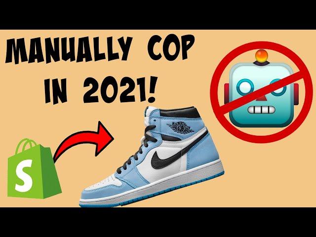 How to Cop Sneakers on Shopify in 2021 (No Bots)!