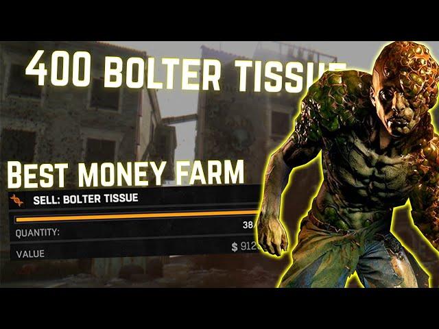 Dying Light BEST Bolter Tissue, Money and EXP Farm.