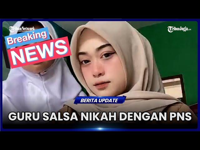 GURU SALSA NIKAH DENGAN PNS, MASKAWINNYA UNIK