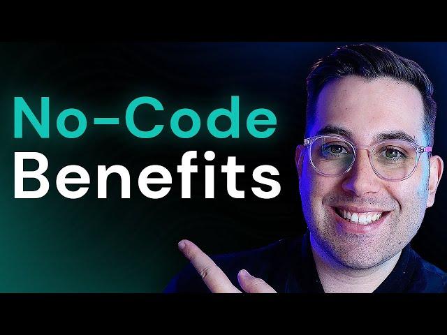 The Top 6 Benefits Of Using No-Code And Why You Should Learn It TODAY