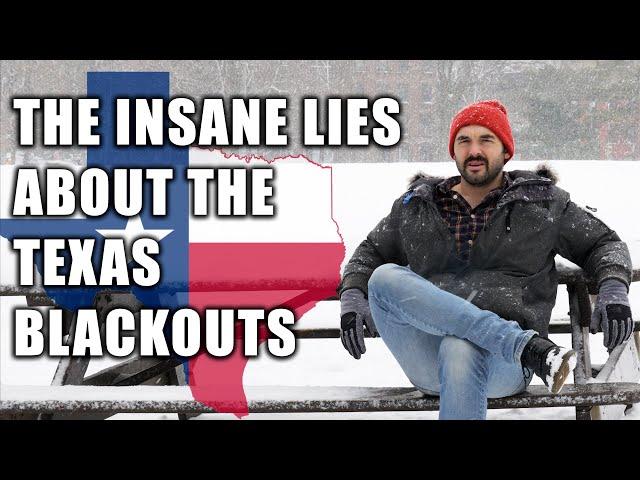 The Insane Lies About The Texas Blackouts