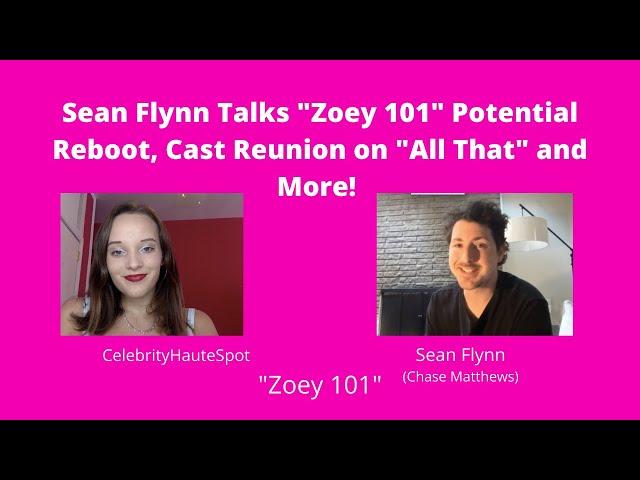 Sean Flynn Talks "Zoey 101" Cast Reunion on "All That", Potential Reboot, and Time Capsule