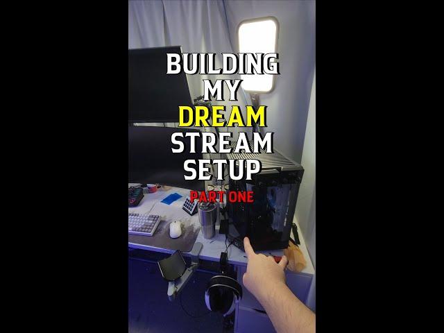 Building My Dream Streaming Setup Part 1 #shorts