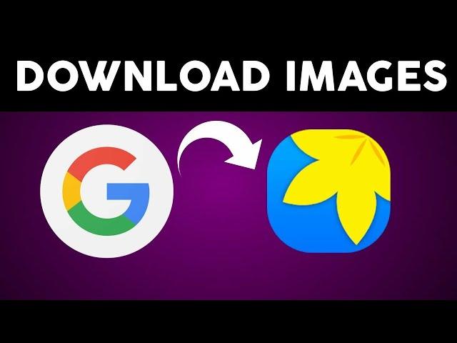 How to Download Images from Google to Gallery (Android)