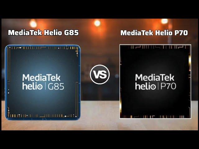 MediaTek Helio G85 vs MediaTek Helio P70 | Antutu Score & Specification