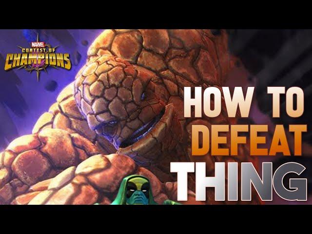How To Defeat THING (Uncollected) Fully Breakdown - Marvel Contest of Champions