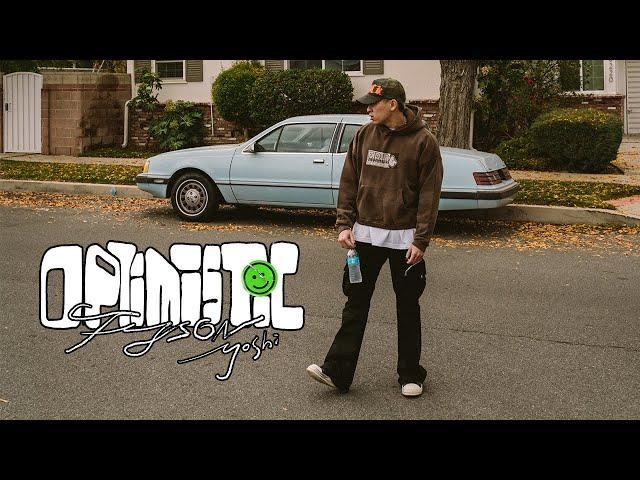 TYSON YOSHI -optimistic (Prod. SilverStrike) Official Music Video