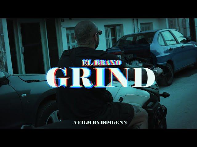 EL BRAXO-GRIND (prod by: LOSP & DJ BENZ) ( Official Video Clip)