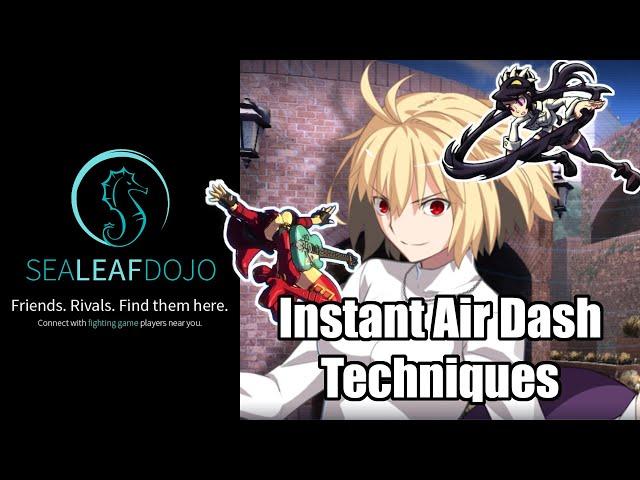 Instant Air Dash Techniques (IAD)  [Execute!]