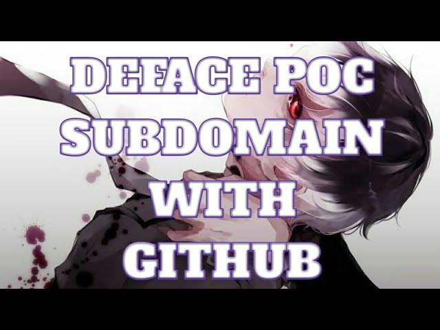DEFACE POC SUBDOMAIN WITH GITHUB