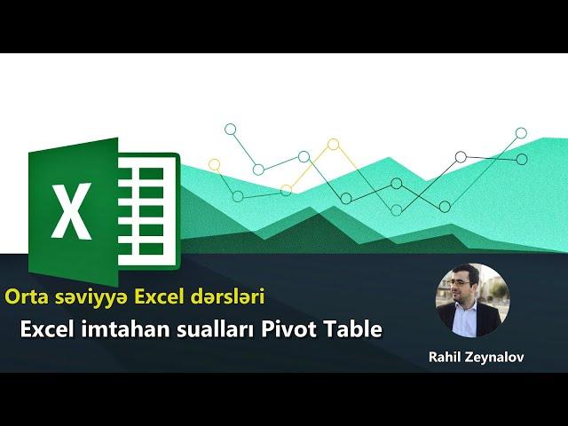 Excel imtahan sualları - Pivot table