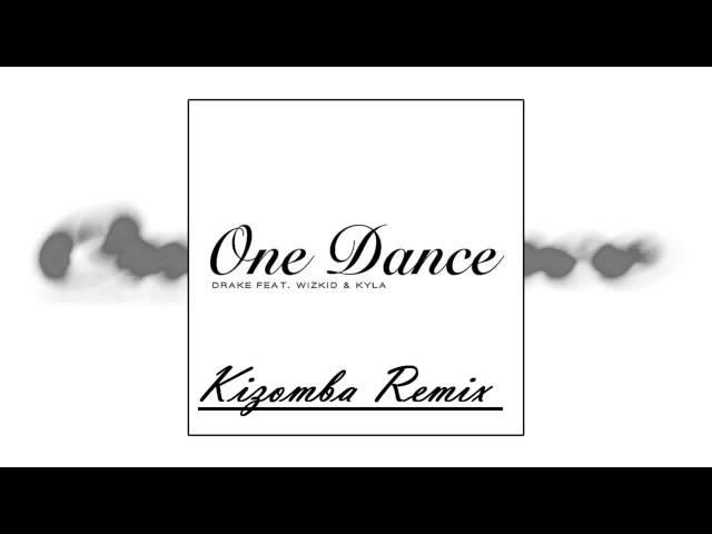 [ Dj Dana Official ] Drake feat. Kyla & Wizkid - One Dance ( Kizomba Remix )