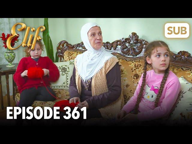 Elif Episode 361 | English Subtitle