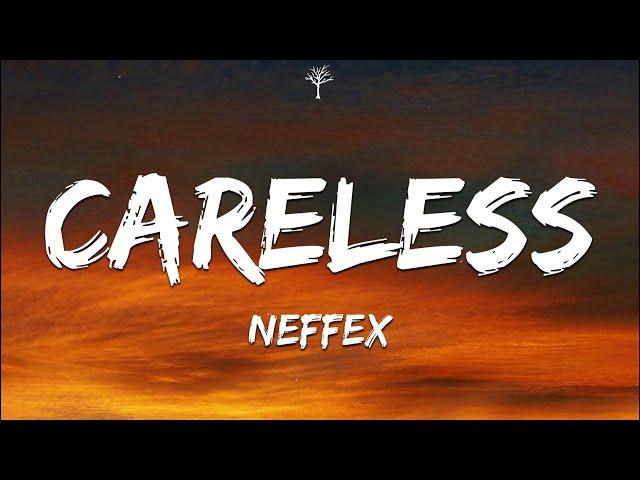 NEFFEX - Careless (Lyrics)