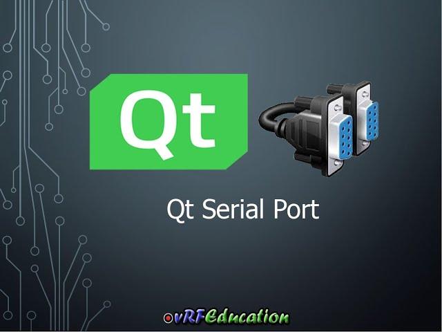 Qt Programming - Serial Port