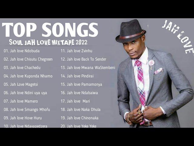 Soul Jah love Best Hit Music Playlist 2022 (Jah love Mix 2022 BY Dj Diction) Zimdancehall Mix 2022