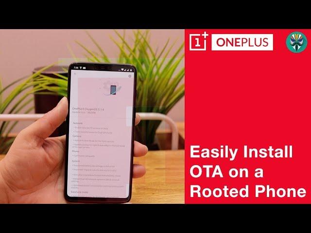 OnePlus 6 | How to Easily Install OTA on a Rooted Phone