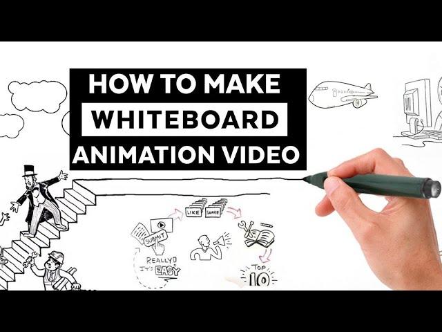 How To Make White Board Animation Video 2022