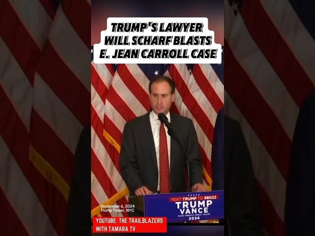 Donald Trump's lawyer Will Scharf blasts E. Jean Carroll case at press conference