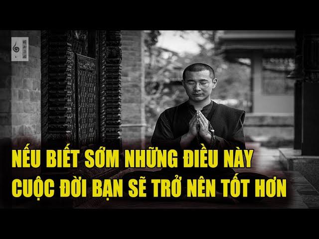 Có những sự thật nếu chúng ta biết sớm thì cuộc đời sẽ thay đổi rất nhiều - Vạn vật giác ngộ