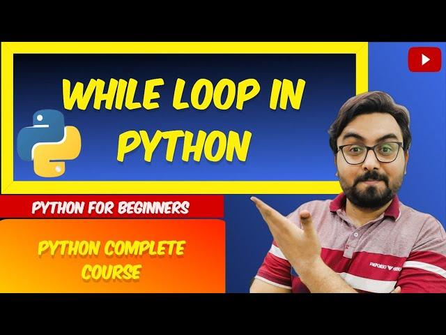 While Loop in python | Python for beginners | Python Programming Course | Kacs | Zeeshan Ilyas