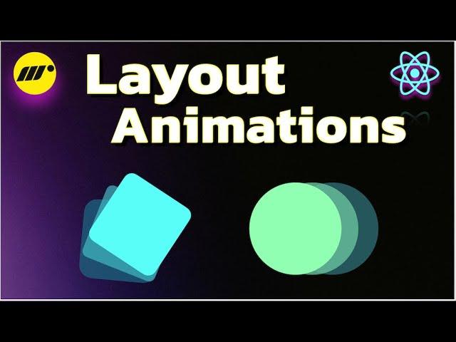 Framer Motion (Motion/React) Layout Animations for Beginners!