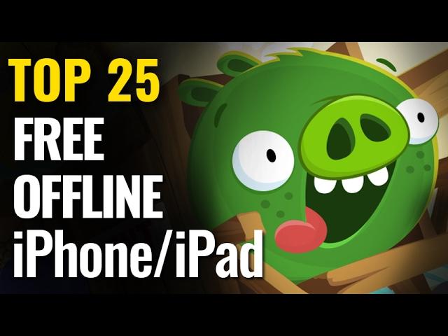 Top 25 FREE OFFLINE iPhone & iPad Games  | iOS No internet required