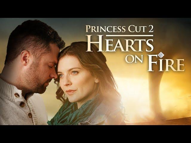 Princess Cut 2: Hearts on Fire | Full Movie | Love Bears All Things