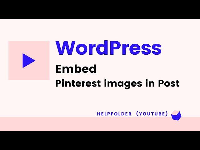 WordPress - How to Embed Pinterest in Post