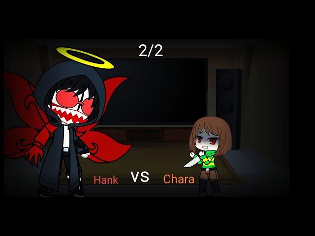 Madness combat и Undertale реагируют на Hank vs Chara 2/2/Gacha club/Animation