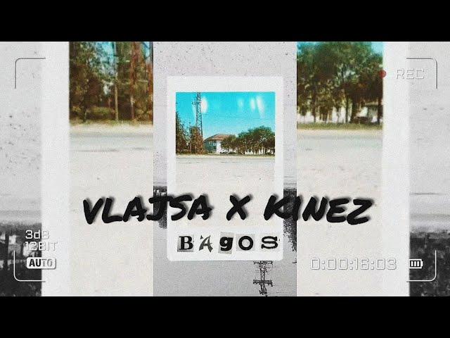 Vlajsa x Kinez - Bagos (Official Audio)