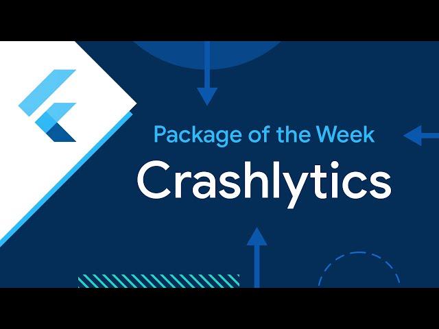 Firebase Crashlytics (Package of the Week)