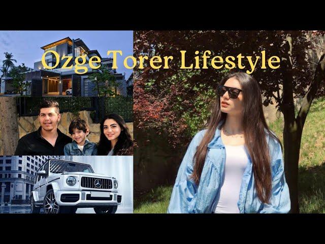 Ozge Torer (Bala Hatun) lifestyle, personal life, education,  family,career, hobbies and net worth