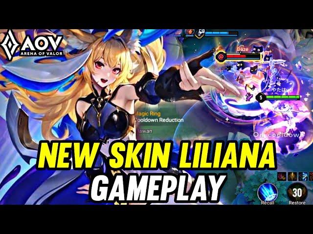 AOV : NEW SKIN LILIANA GAMEPLAY - ARENA OF VALOR LIÊNQUÂNMOBILE ROV