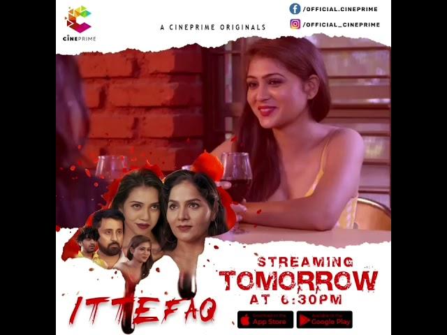 Ittefaq - A Murder Mystery...|Streaming Tomorrow 6:30 PM Exclusively Only On CINEPRIME App |