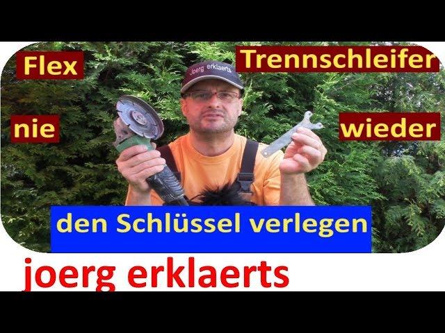 Flex Winkelschleifer Scheiben wechseln Montageschlüssel - ohne Suche Lifehack Nr.122