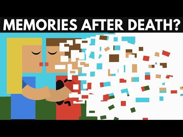 What Happens To Your Memories After You Die?